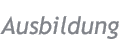 Ausbildung